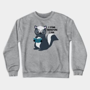 Deep Stinker Crewneck Sweatshirt